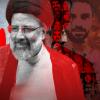 The Islamic Republic confirmed the death of Ebrahim Raisi, known as the Butcher of Iran